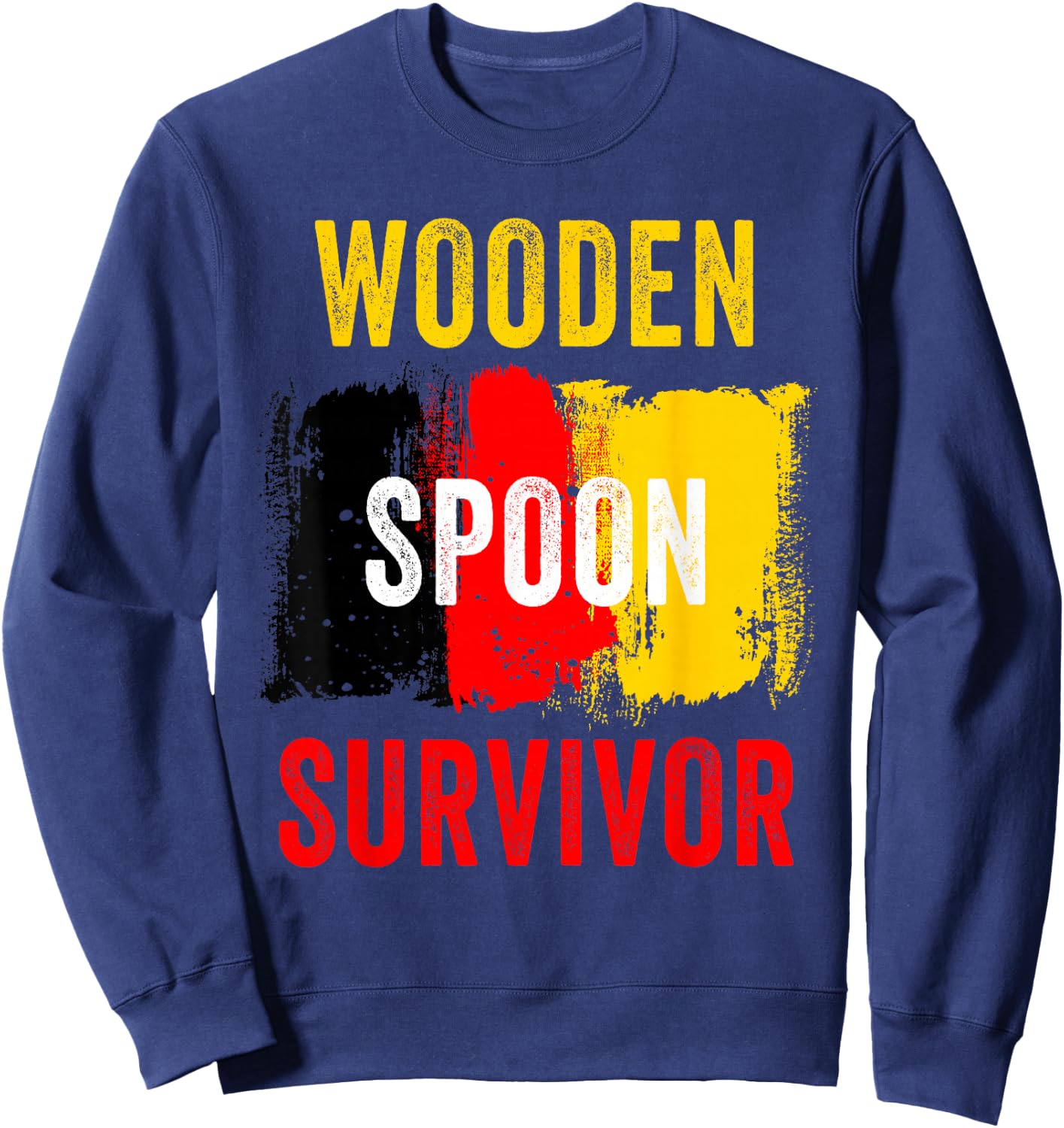Wooden Spoon Survivor – Germany Flag Funny Childhood Quote Sweatshirt - Sweatshirt | Navy