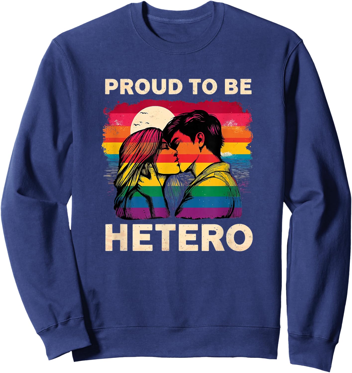 Proud to Be Hetero Love heterosexual identity couple Sweatshirt - Sweatshirt | Navy