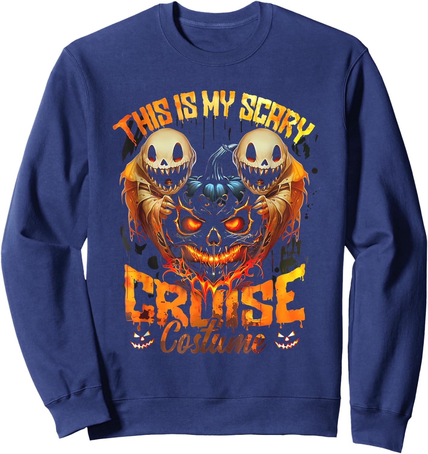 This Is My Scary Cruise Costume Devil Ghost Horror Halloween Sweatshirt - Sweatshirt | Navy