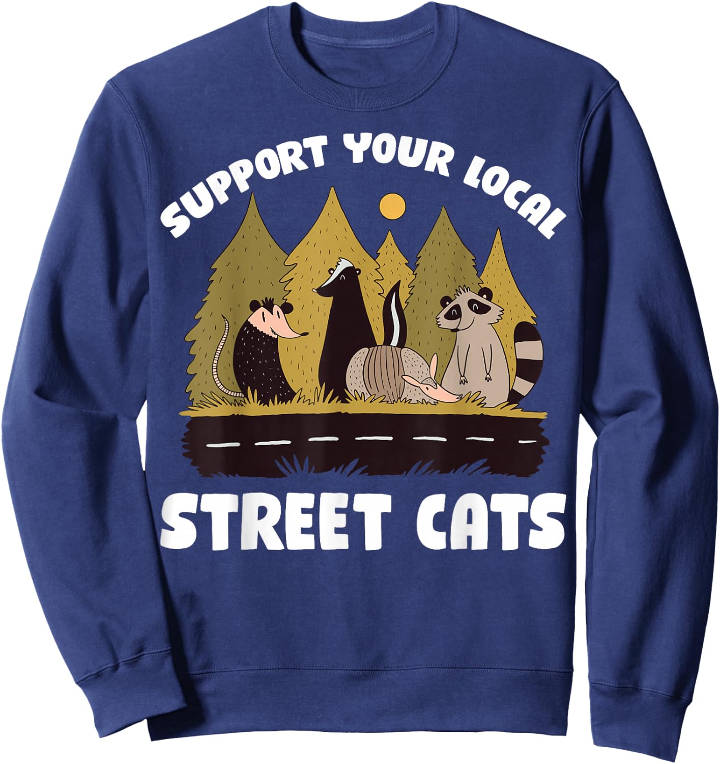 Support Your Local Street Cats Raccoon Sweatshirt - Sweatshirt | Navy