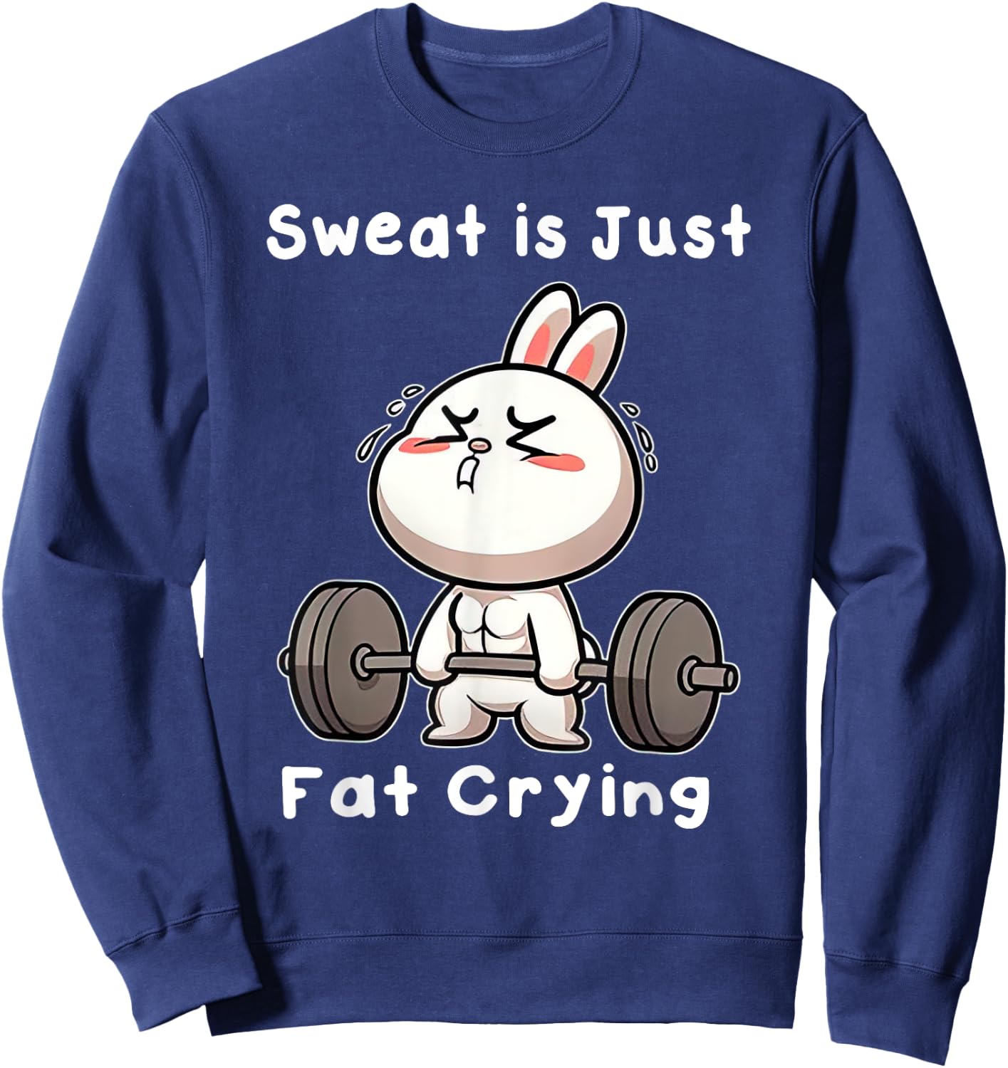 Sweat Is Just Fat Crying Rabbit Sweatshirt - Sweatshirt | Navy