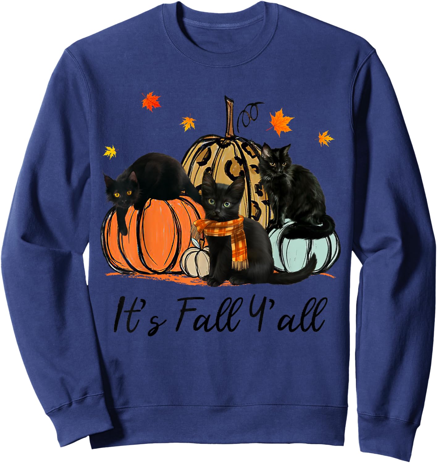 It's fall y'all Black Cats Thanksgiving Funny Sweatshirt - Sweatshirt | Navy