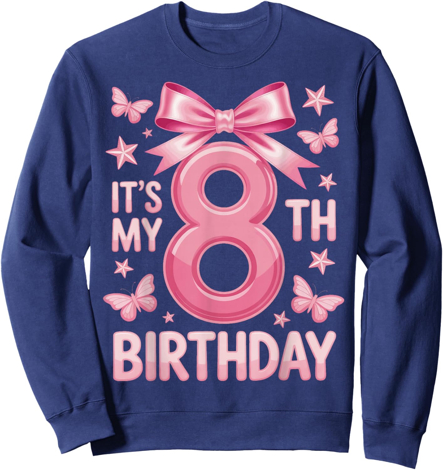 It's My 8th Birthday Girl Bow Princess Fantasy Party Sweatshirt - Sweatshirt | Navy