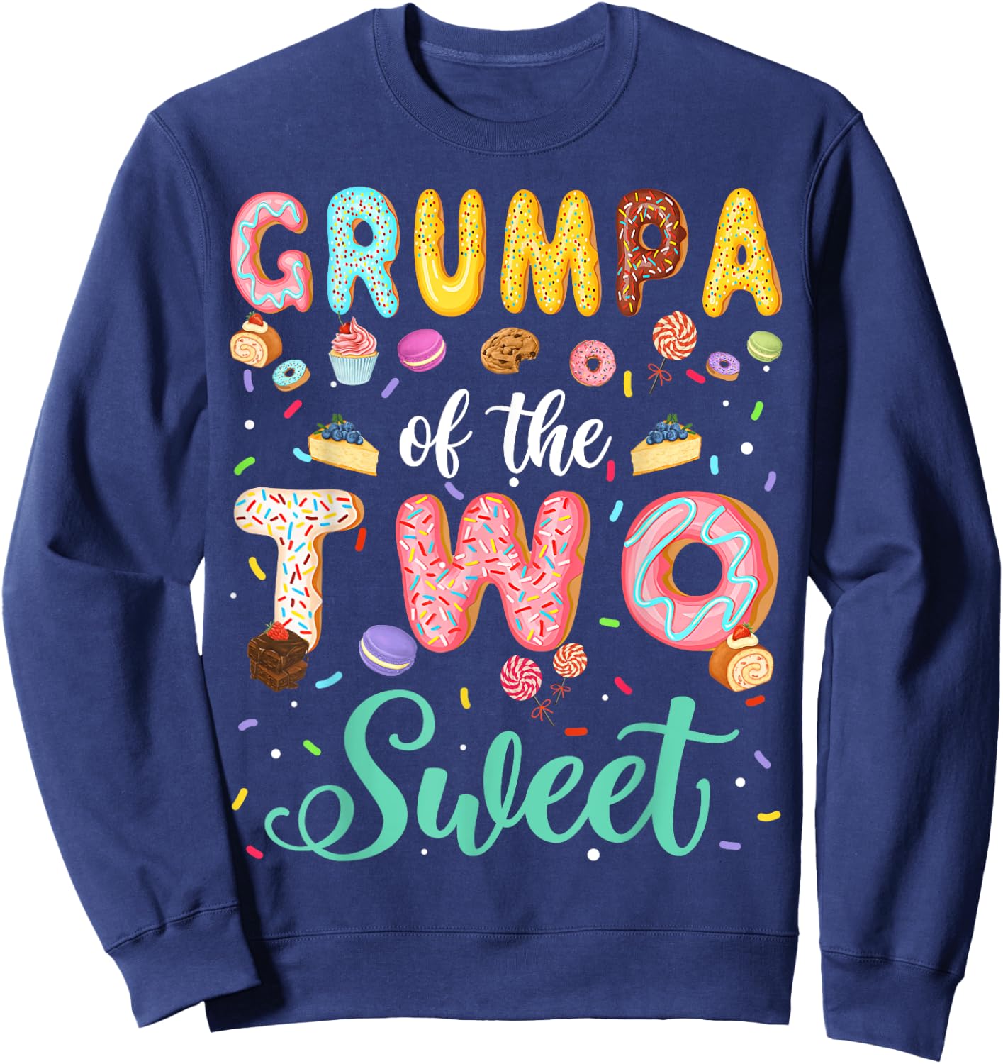 Grumpa Of The Two Sweet Birthday Girl Donut Lover Sweatshirt - Sweatshirt | Navy