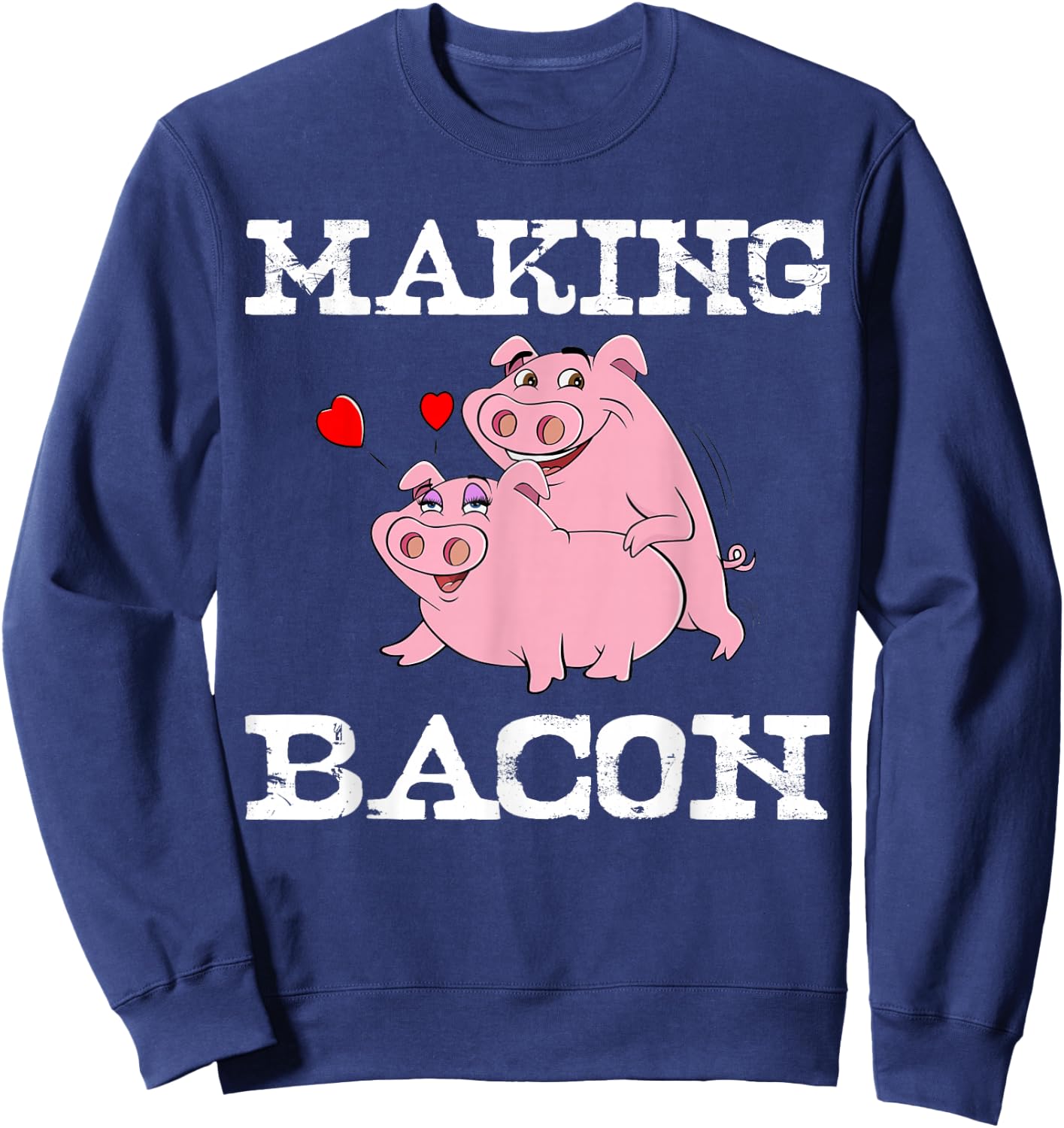 Funny Pigs Making Bacon Cute Pork Breakfast Women Sweatshirt - Sweatshirt | Navy