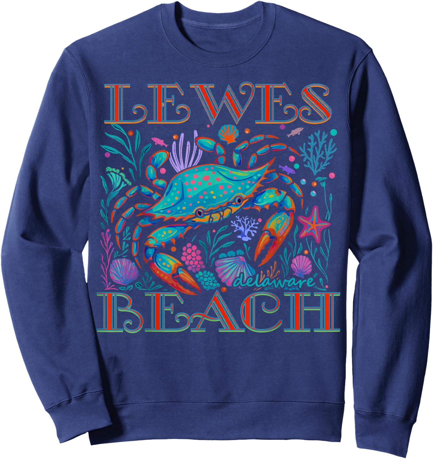 Lewes Beach Delaware Blue Crab Summer Beach Vacation Gifts Sweatshirt - Sweatshirt | Navy