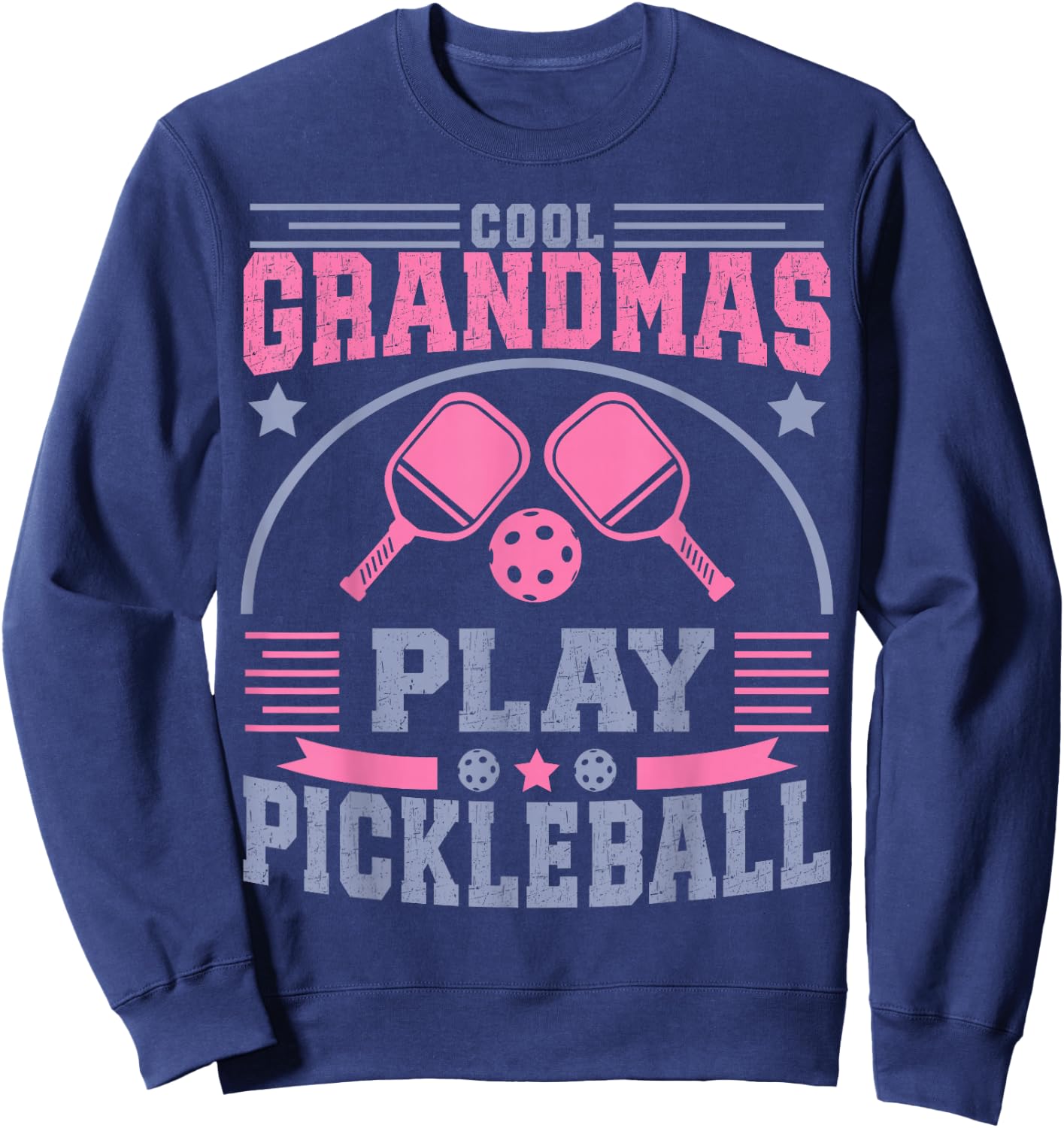 Cool Grandmas Play Pickleball Player Women Sweatshirt - Sweatshirt | Navy
