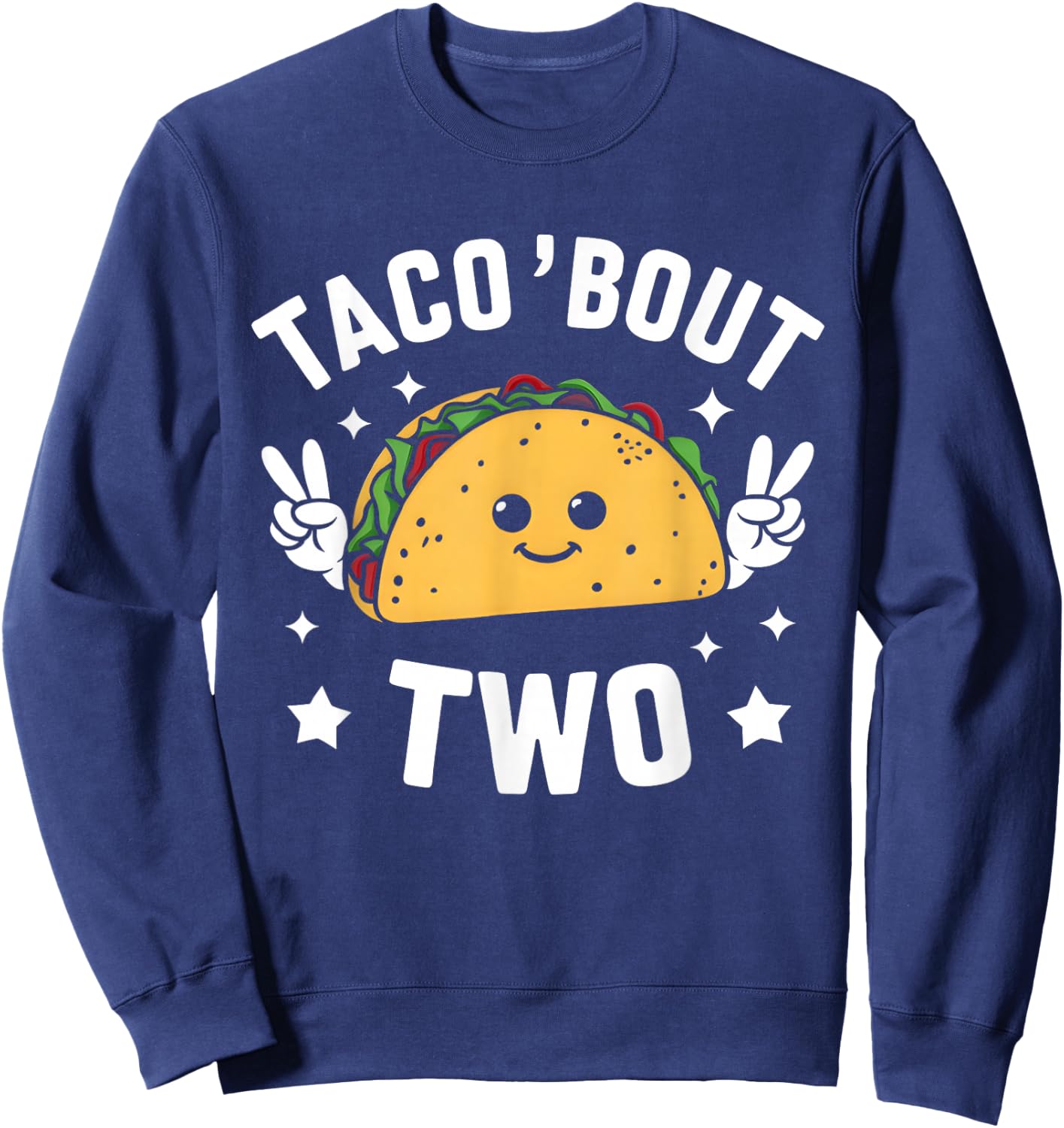 Taco Bout Two Mexican 2 year old Boy Girls Second Birthday Sweatshirt - Sweatshirt | Navy