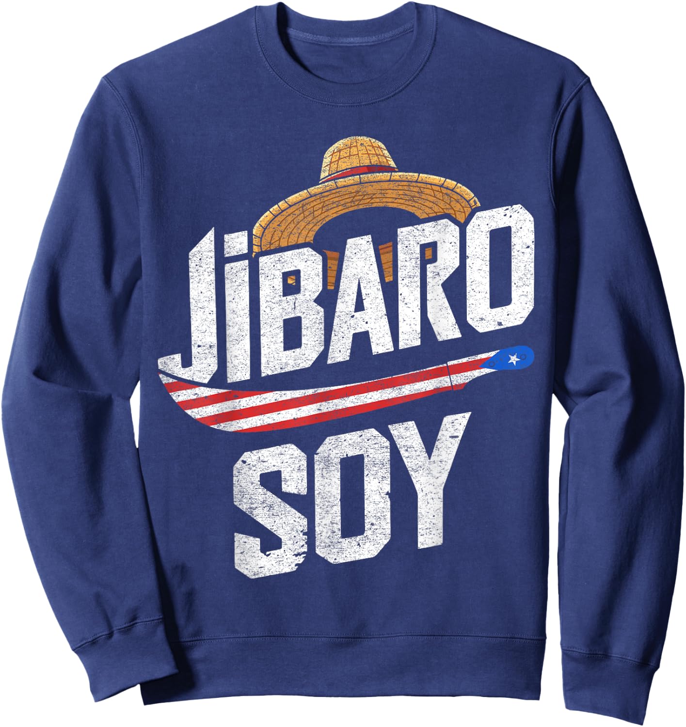 Droll Threads Jibaro Soy Puerto Rico Farmer Taino Boricua Puertorriqueo Sweatshirt - Sweatshirt | Navy