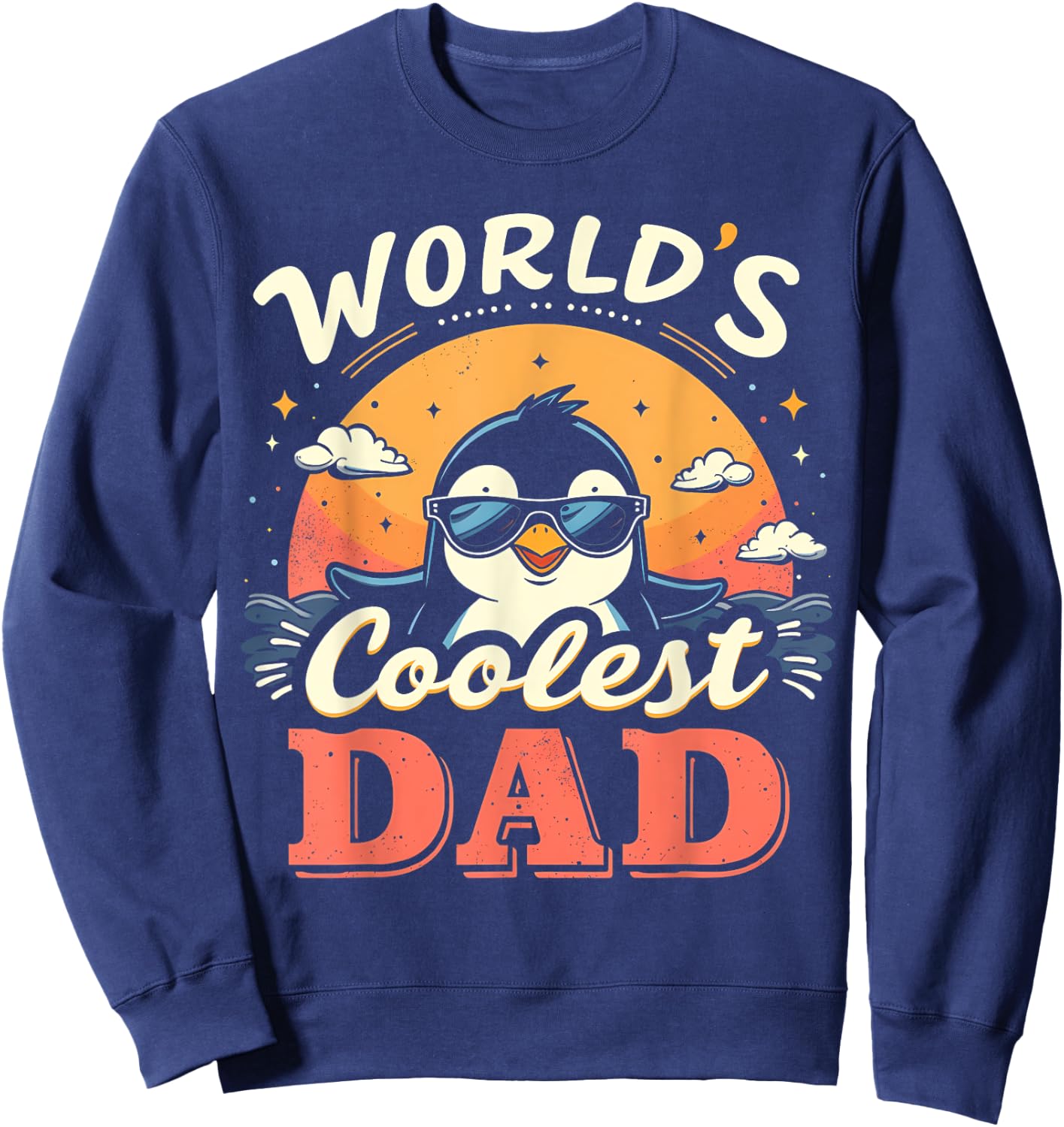 World's Coolest Dad Penguin Dad Penguin Sweatshirt - Sweatshirt | Navy