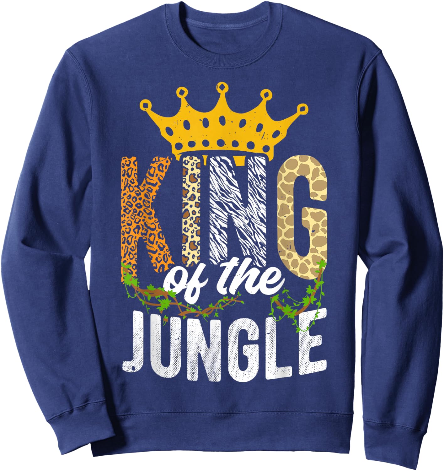 King Of The Jungle King Jungle Crown Wildlife Dschungel Sweatshirt - Sweatshirt | Navy