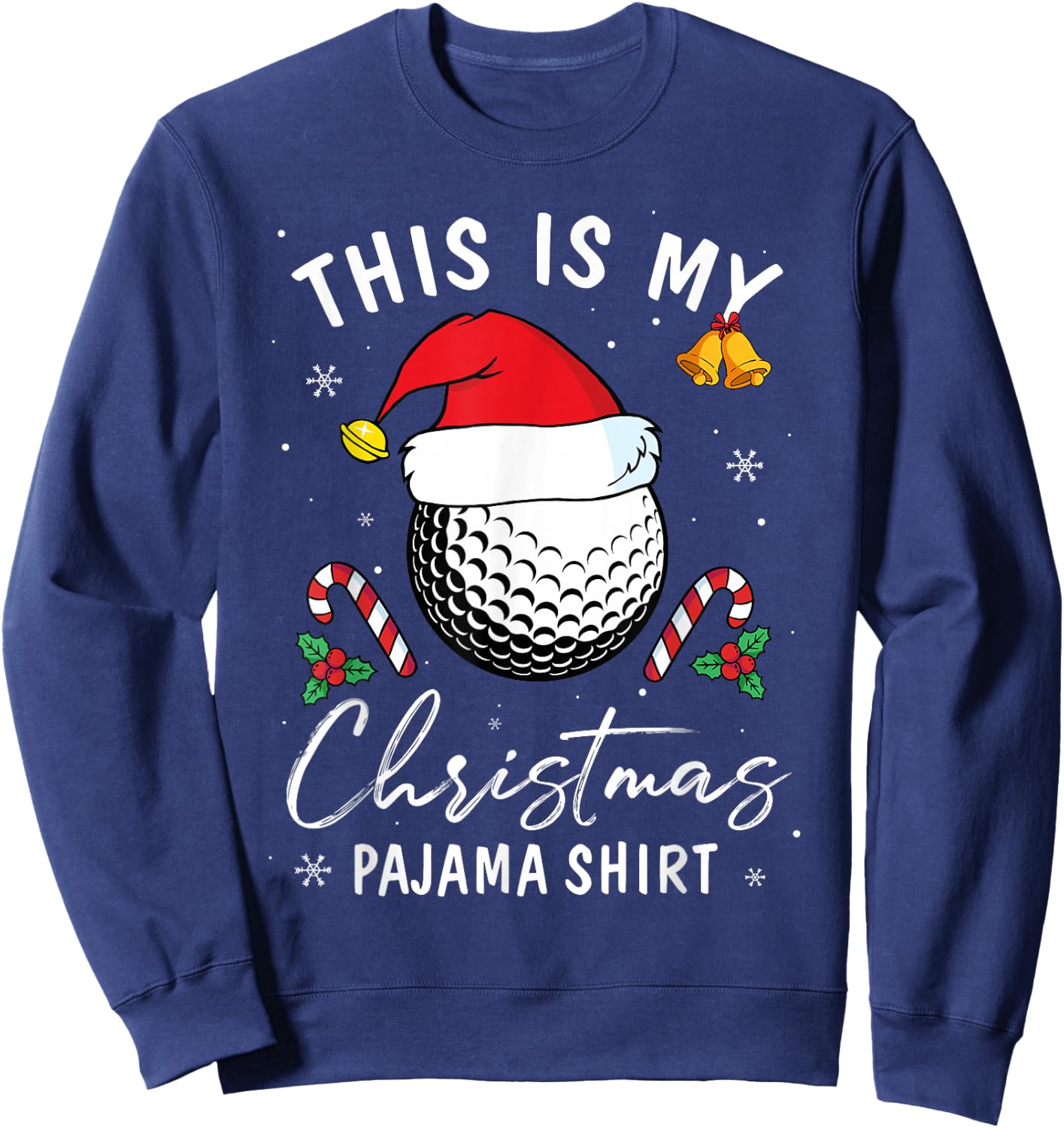 This Is My Christmas Pajama Shirt Golf Lovers Sport Player Sweatshirt - Sweatshirt | Navy