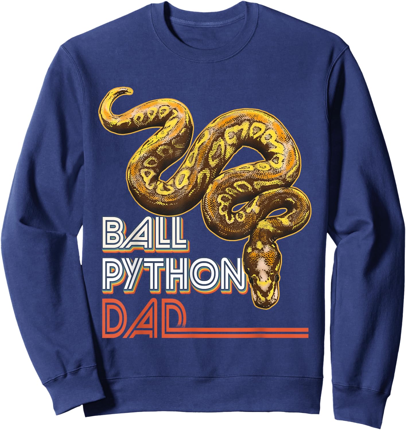 Ball Python Dad Reptile Animal Snake Dad Father's Day Sweatshirt - Sweatshirt | Navy