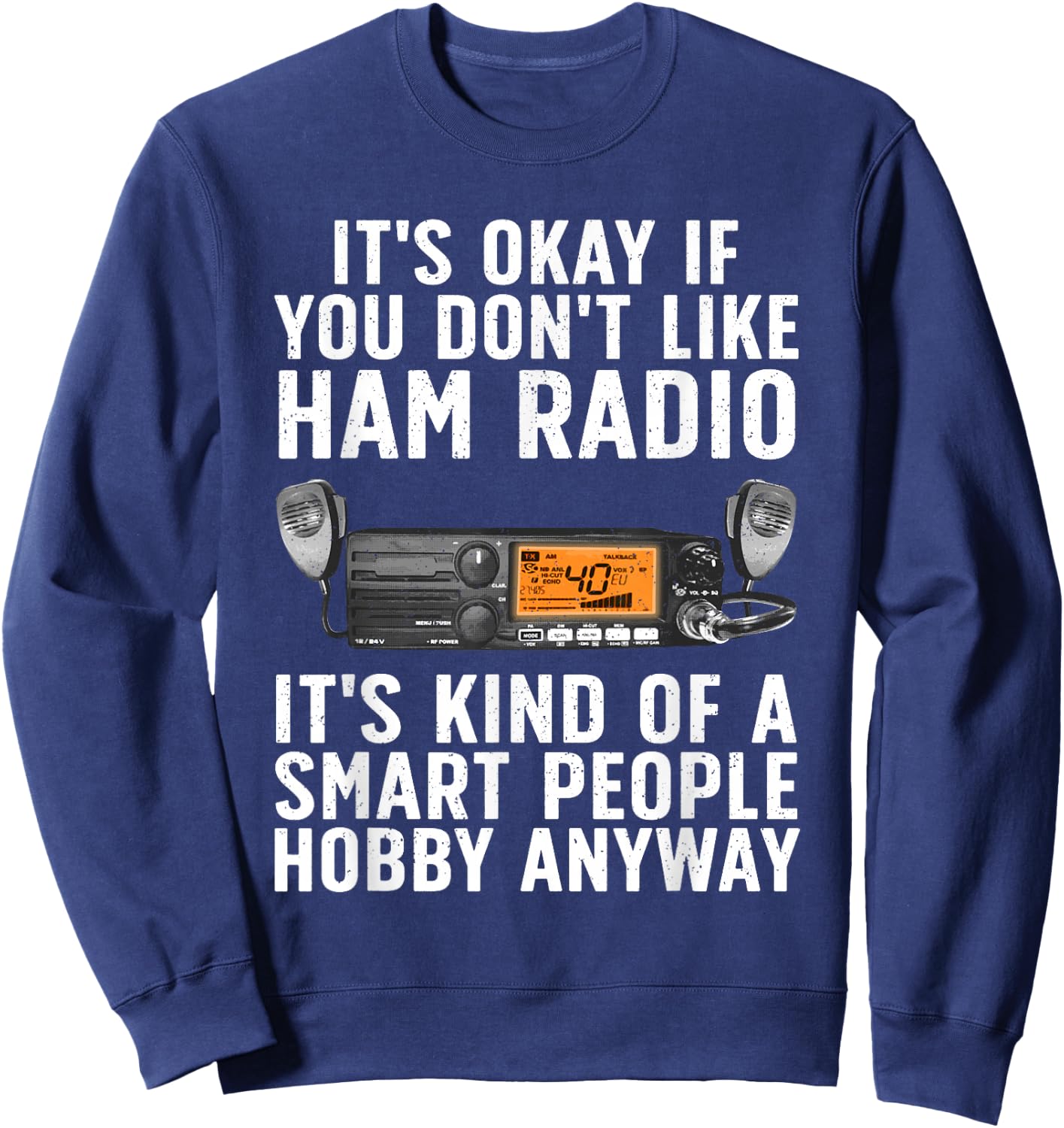 Funny Ham Radio Art Women Amateur Radio Ham Operator Sweatshirt - Sweatshirt | Navy