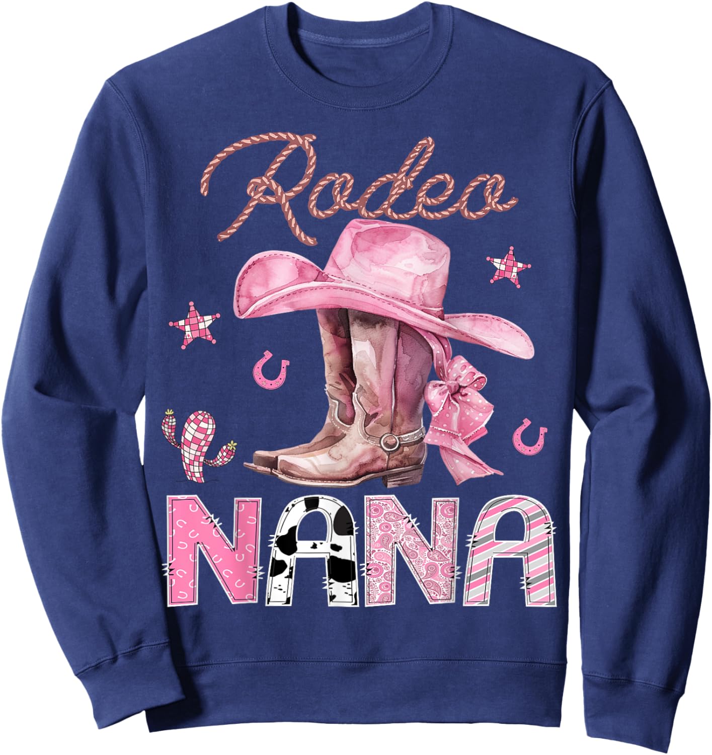 Rodeo Nana Pink Boots Coquette CowGirl Birthday Party Sweatshirt - Sweatshirt | Navy