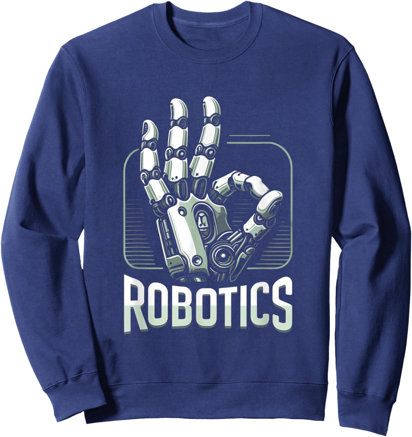 Futuristic Robotic Hand Design Robotics Engineering Sweatshirt - Sweatshirt | Navy