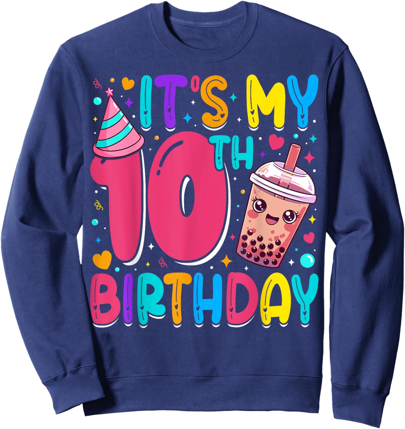 It's My 10th Birthday Bubble Boba Tea Party 10 Year Old Girl Sweatshirt - Sweatshirt | Navy