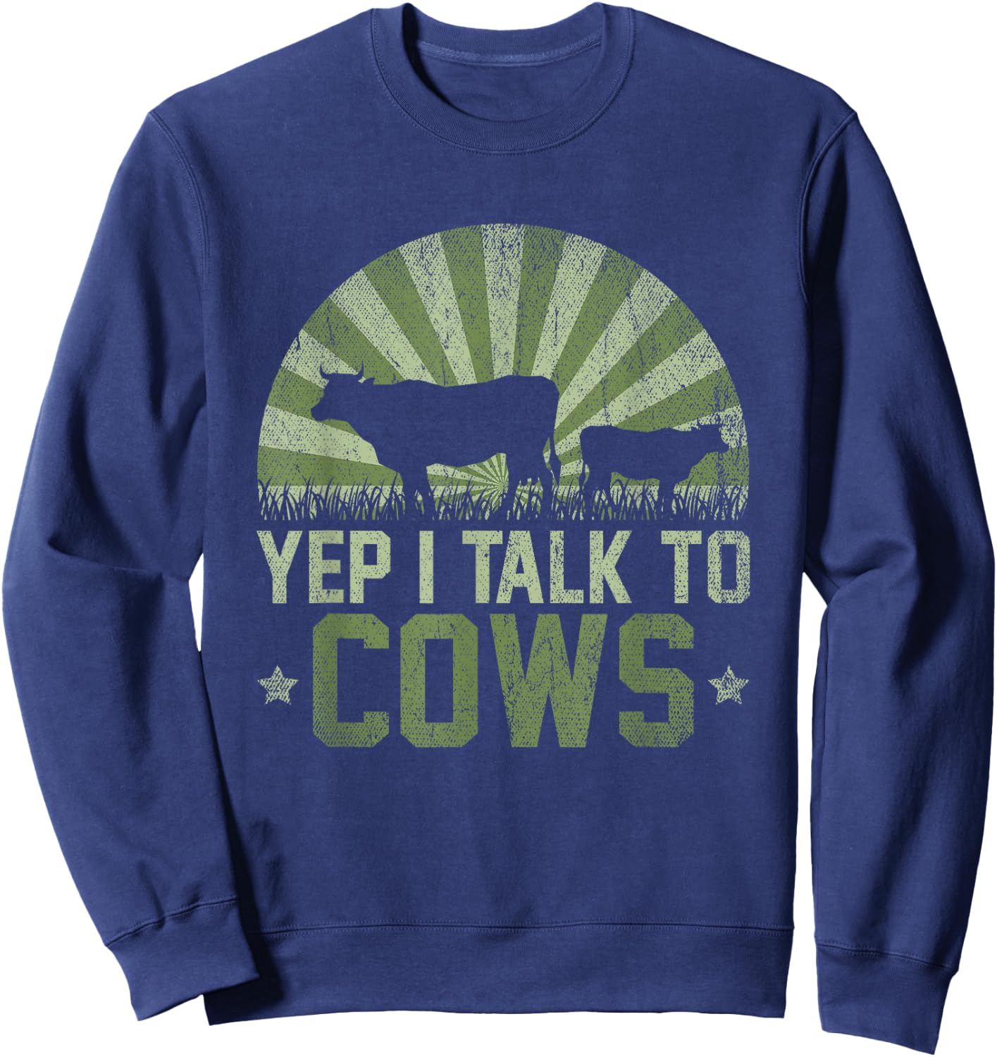 Yep I Talk To Cows Sweatshirt - Sweatshirt | Navy