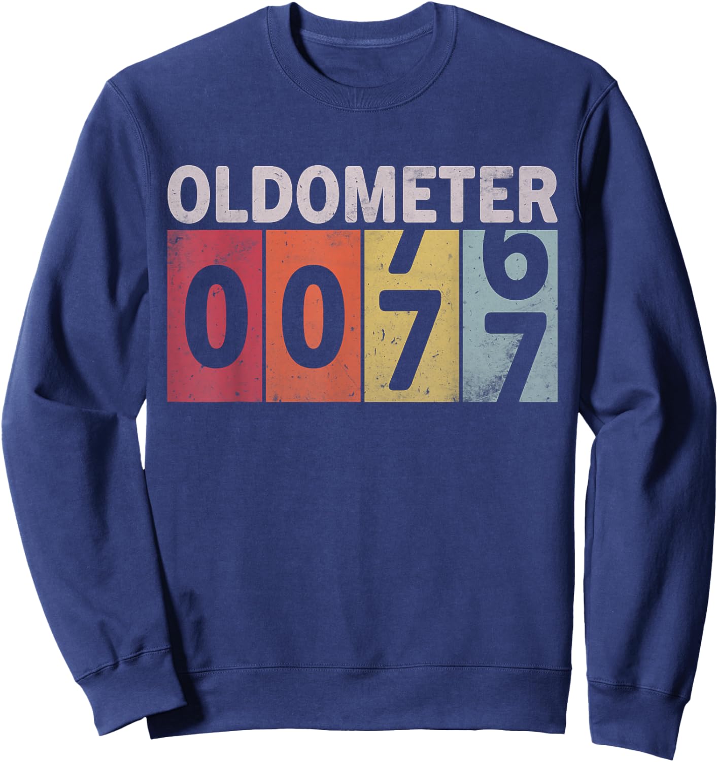 Oldometer 76-77 Funny 77 Years Old Birthday Sweatshirt - Sweatshirt | Navy