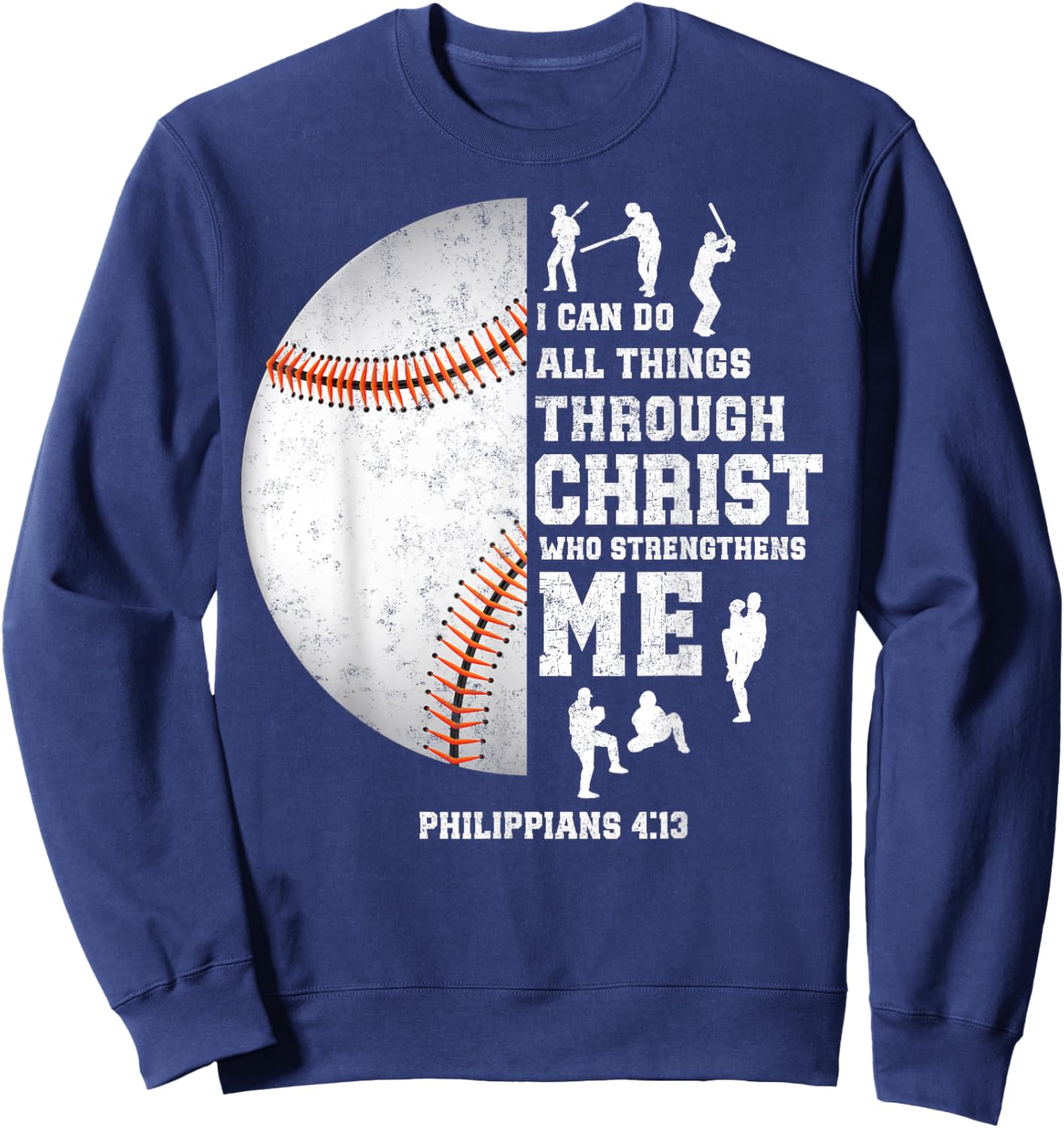 I Can Do All Things Through Christ Christian Baseball Fan Sweatshirt - Sweatshirt | Navy