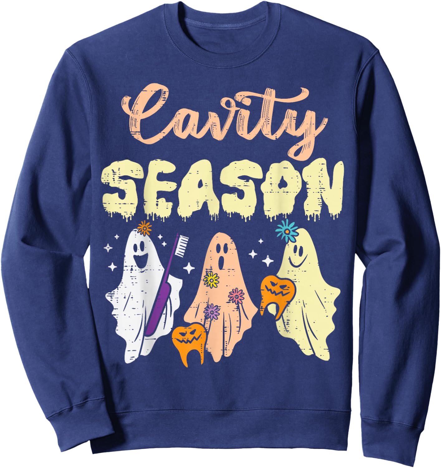 Halloween Dentist Cavity Season Dental Costume Men Women Sweatshirt - Sweatshirt | Navy