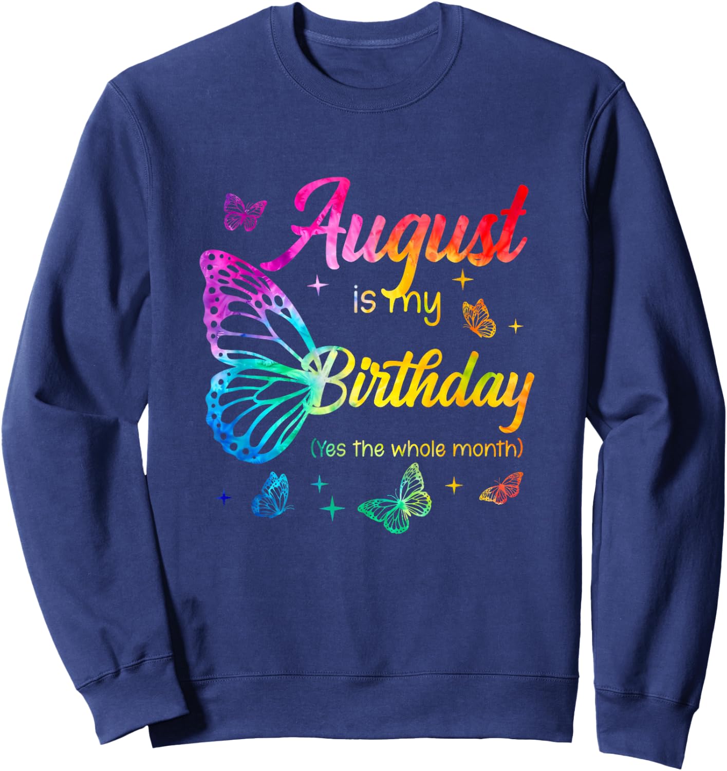 August Birthday Girls Butterfly Tie Dye Theme Sweatshirt - Sweatshirt | Navy