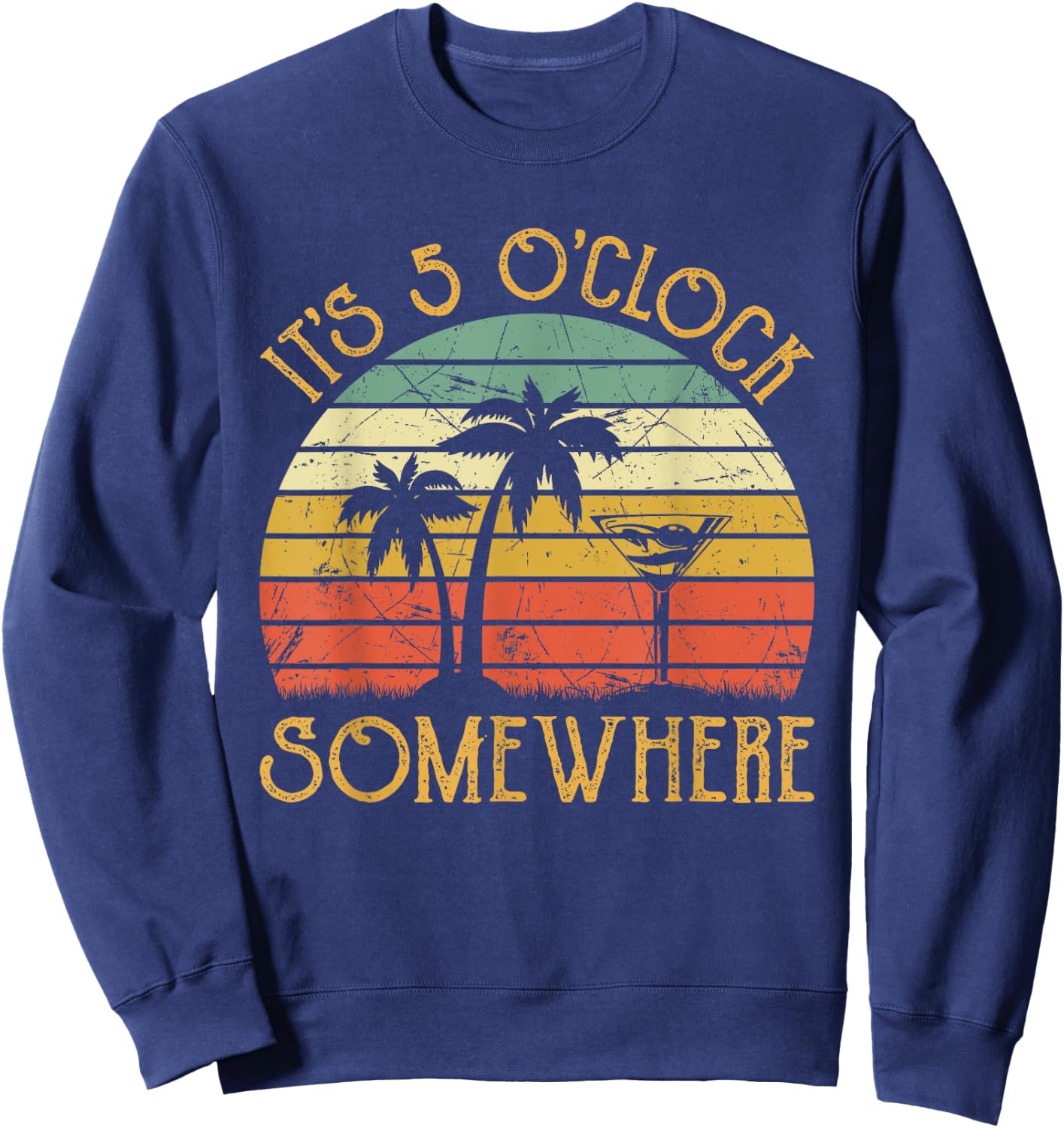 It's 5 O'clock Somewhere Funny Summer Beach Vacation Women Sweatshirt - Sweatshirt | Navy