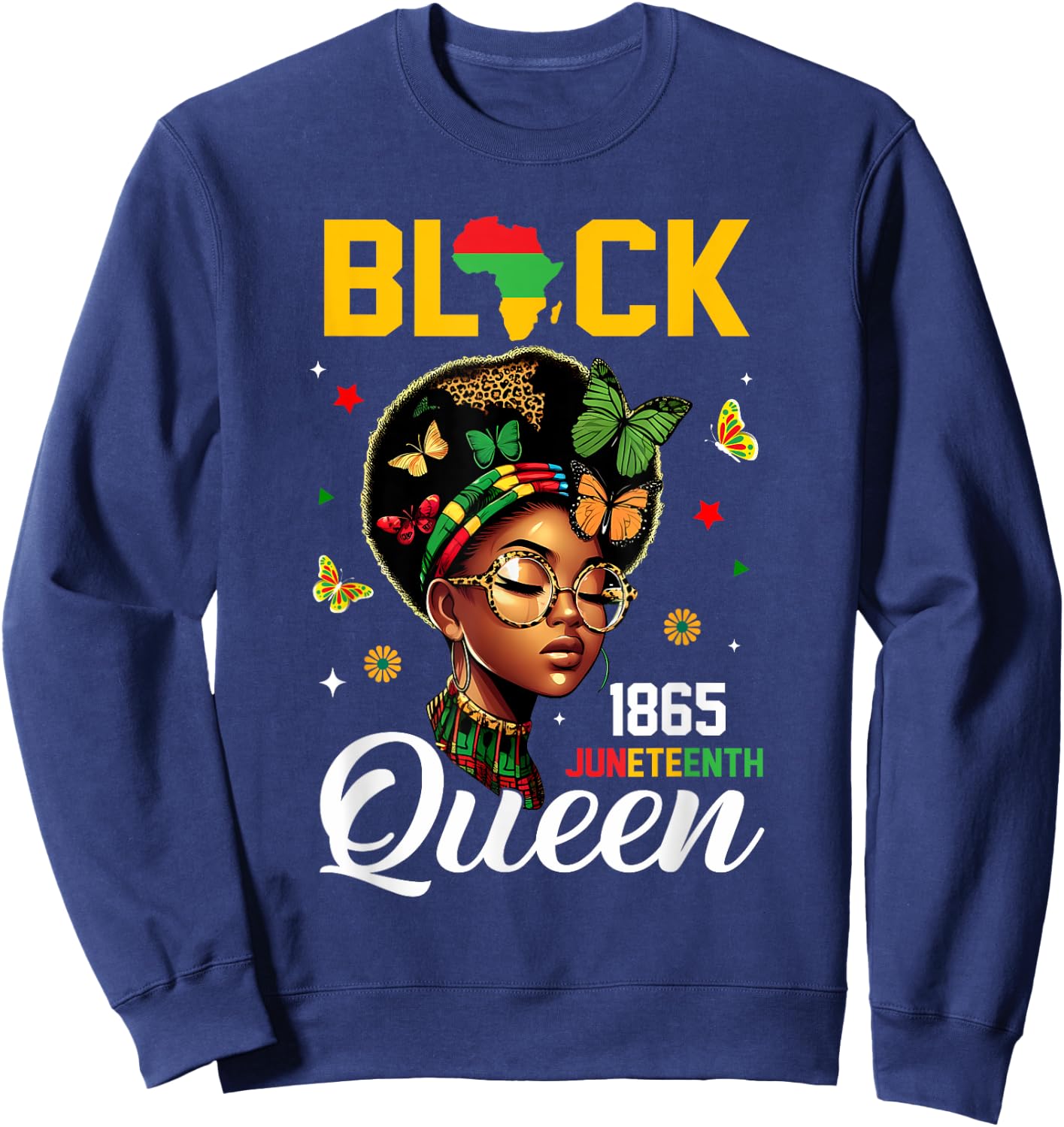 1865 Juneteenth Black Queen June 19th Sweatshirt - Sweatshirt | Navy