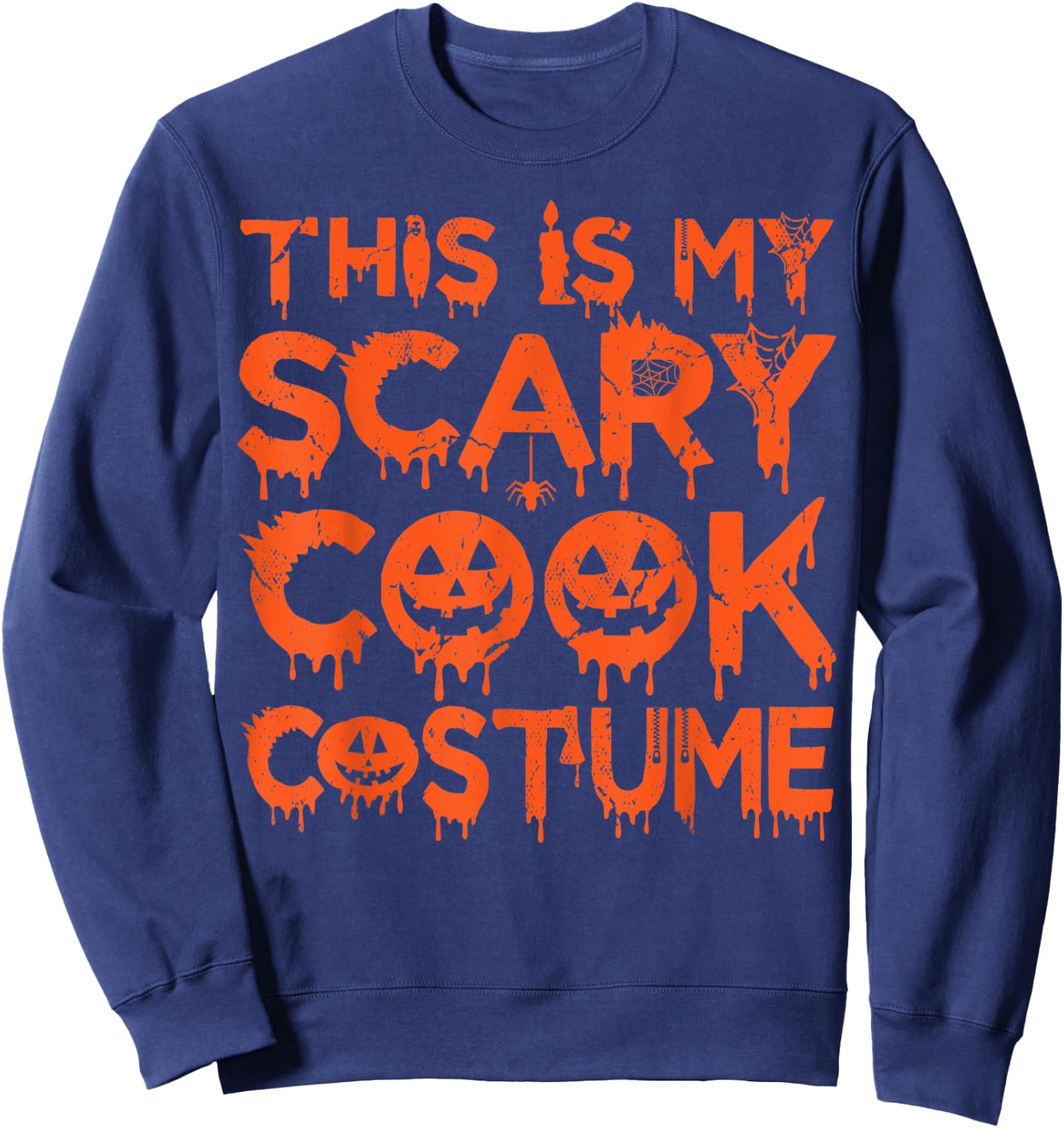 This Is My Scary Cook Costume Sweatshirt - Sweatshirt | Navy
