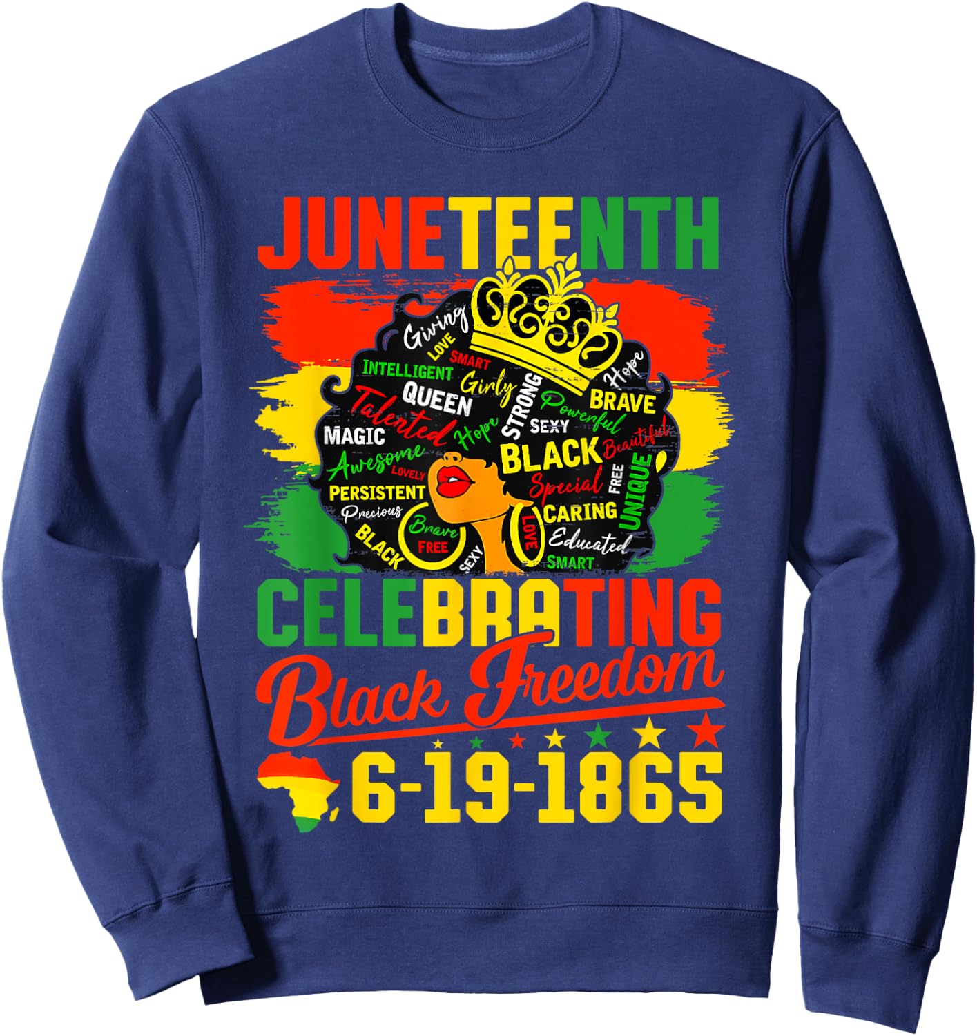 Juneteenth Celebrating Black Freedom Women African American Sweatshirt - Sweatshirt | Navy