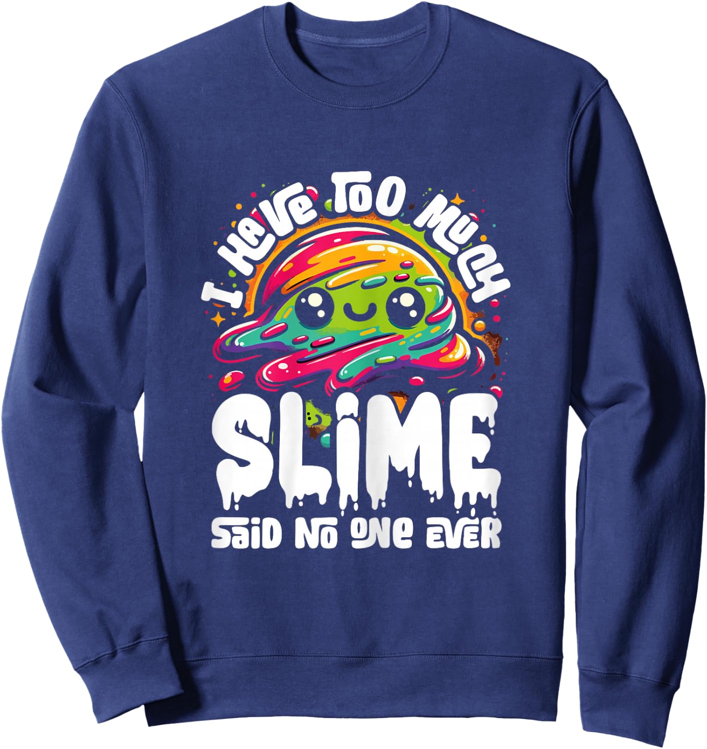 Funny Slime Gift Girls - Trendy DIY Kids Tweens Toddler Sweatshirt - Sweatshirt | Navy