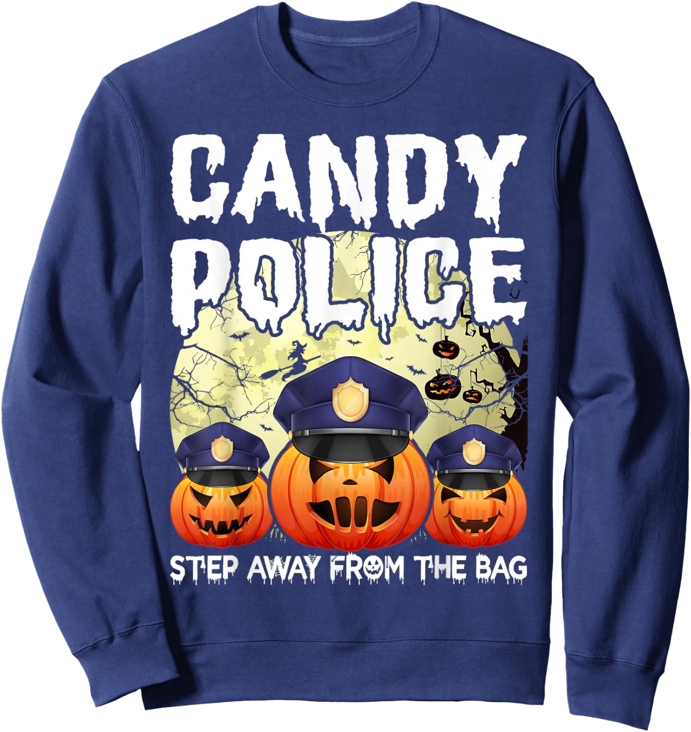 Halloween Candy Police Humor & Funny Candy Security Sweatshirt - Sweatshirt | Navy