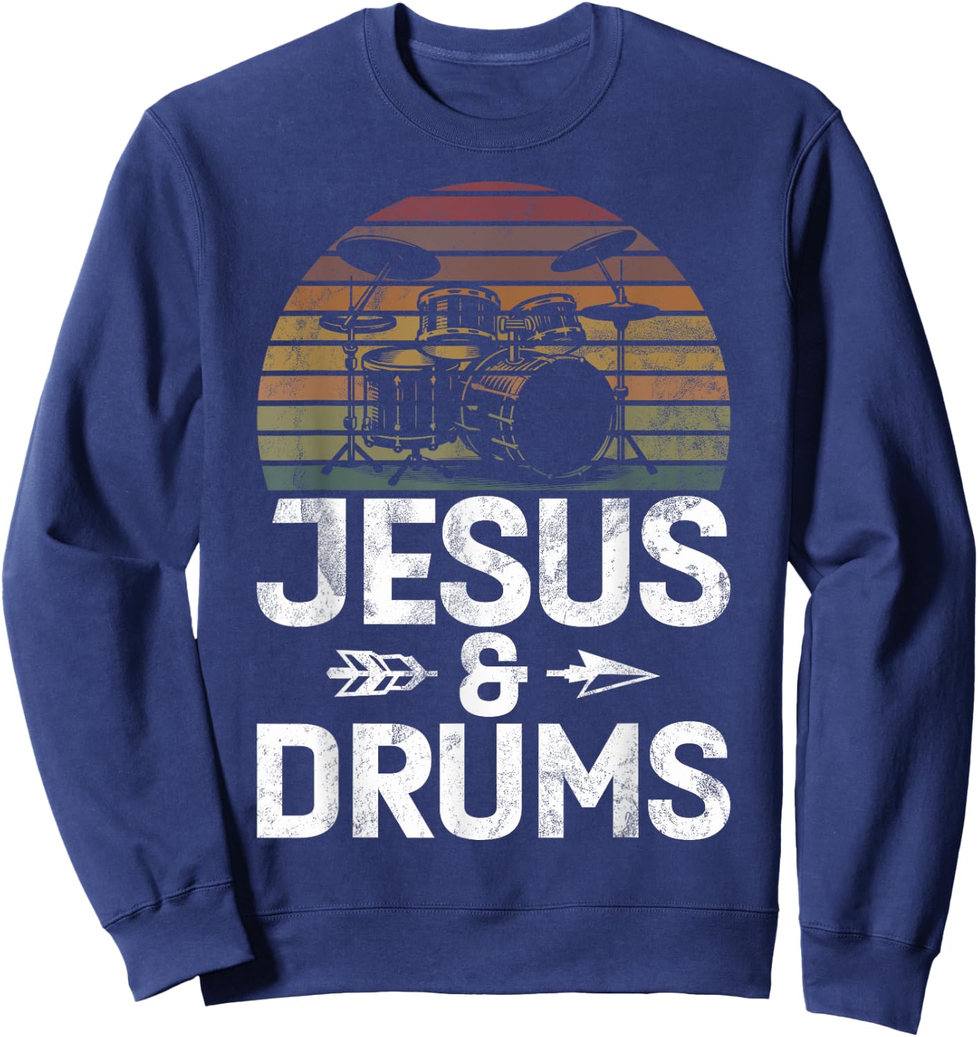 Christian Drummer Jesus Drums Drumsticks Faith Worship Sweatshirt - Sweatshirt | Navy