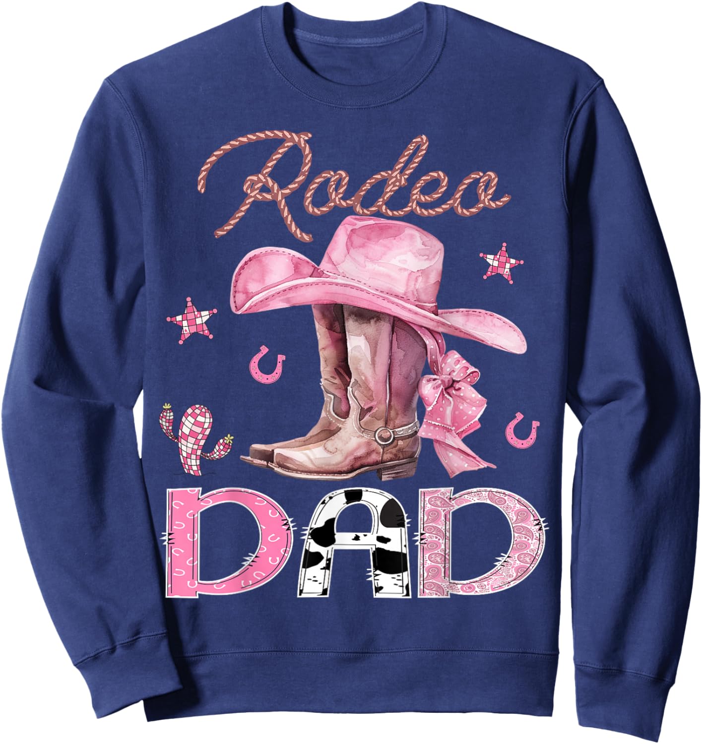 Rodeo Dad Pink Boots Coquette CowGirl Birthday Party Sweatshirt - Sweatshirt | Navy