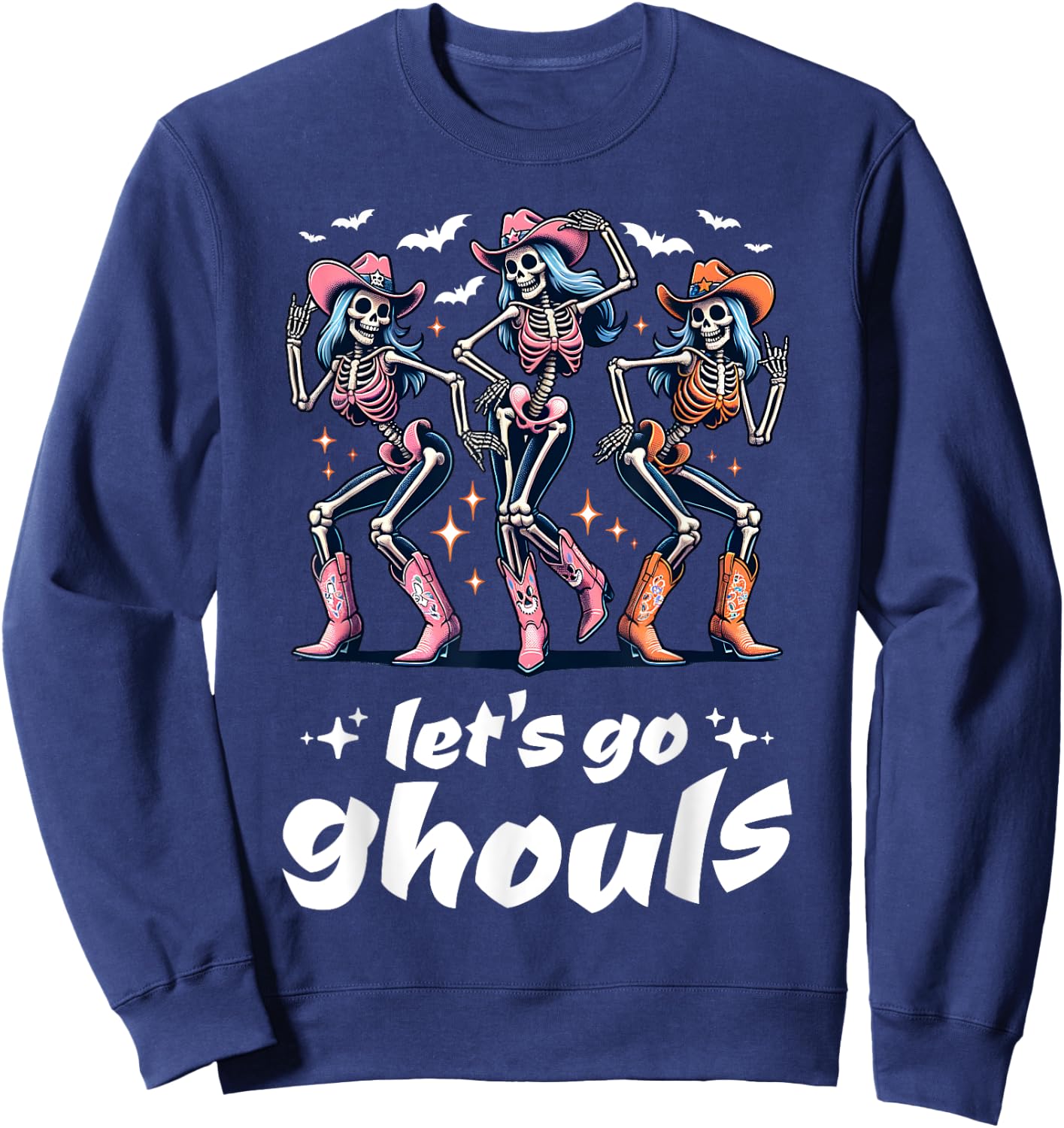 Funny Cowgirls Let's Go Ghouls Halloween Cowgirl Skeleton Sweatshirt - Sweatshirt | Navy