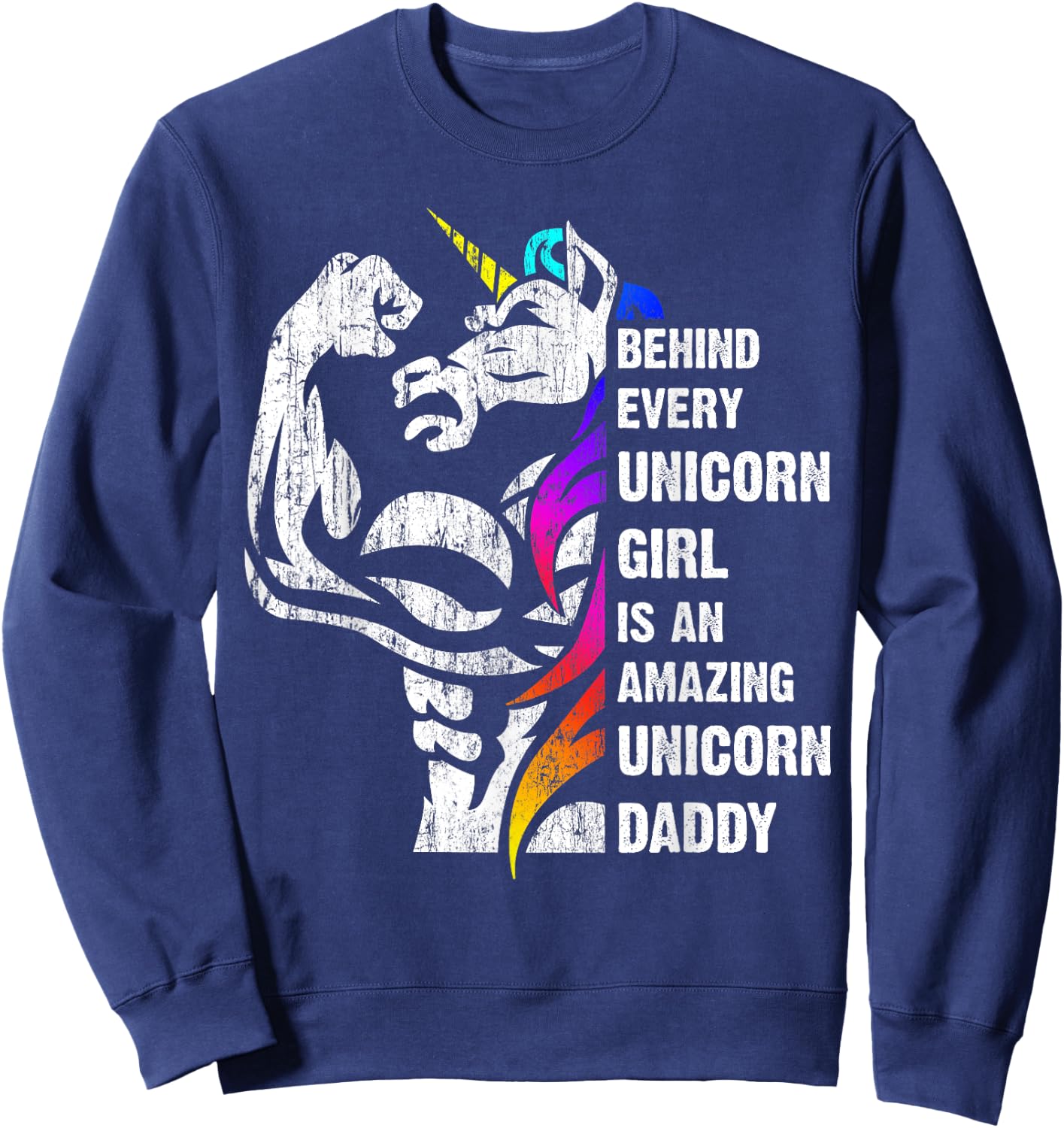 Unicorn Dad Dadacorn Dadicorn Daddycorn Inspirational Quote Sweatshirt - Sweatshirt | Navy