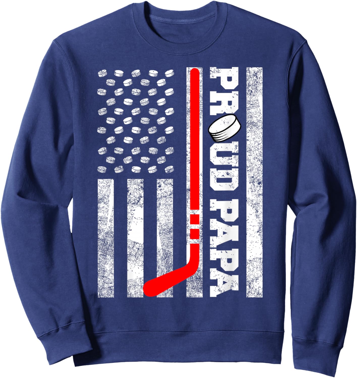 Proud Papa American Distressed Flag Funny Hockey Papa Sweatshirt - Sweatshirt | Navy