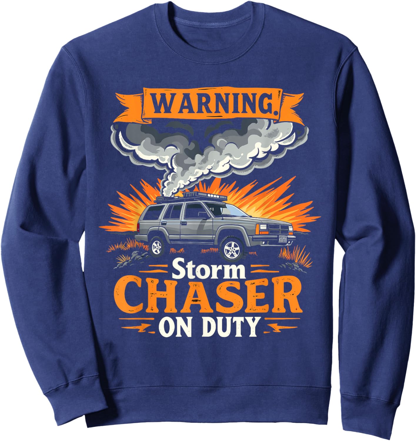 Storm Chaser Tornado Hunting & Extreme Weather Tracker Sweatshirt - Sweatshirt | Navy