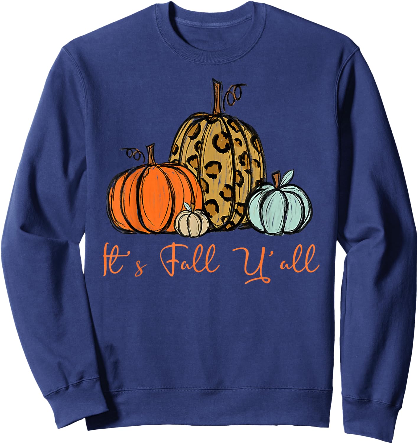 Happy Fall Y’all Pumpkin Leopard Its Fall Yall Women Sweatshirt - Sweatshirt | Navy