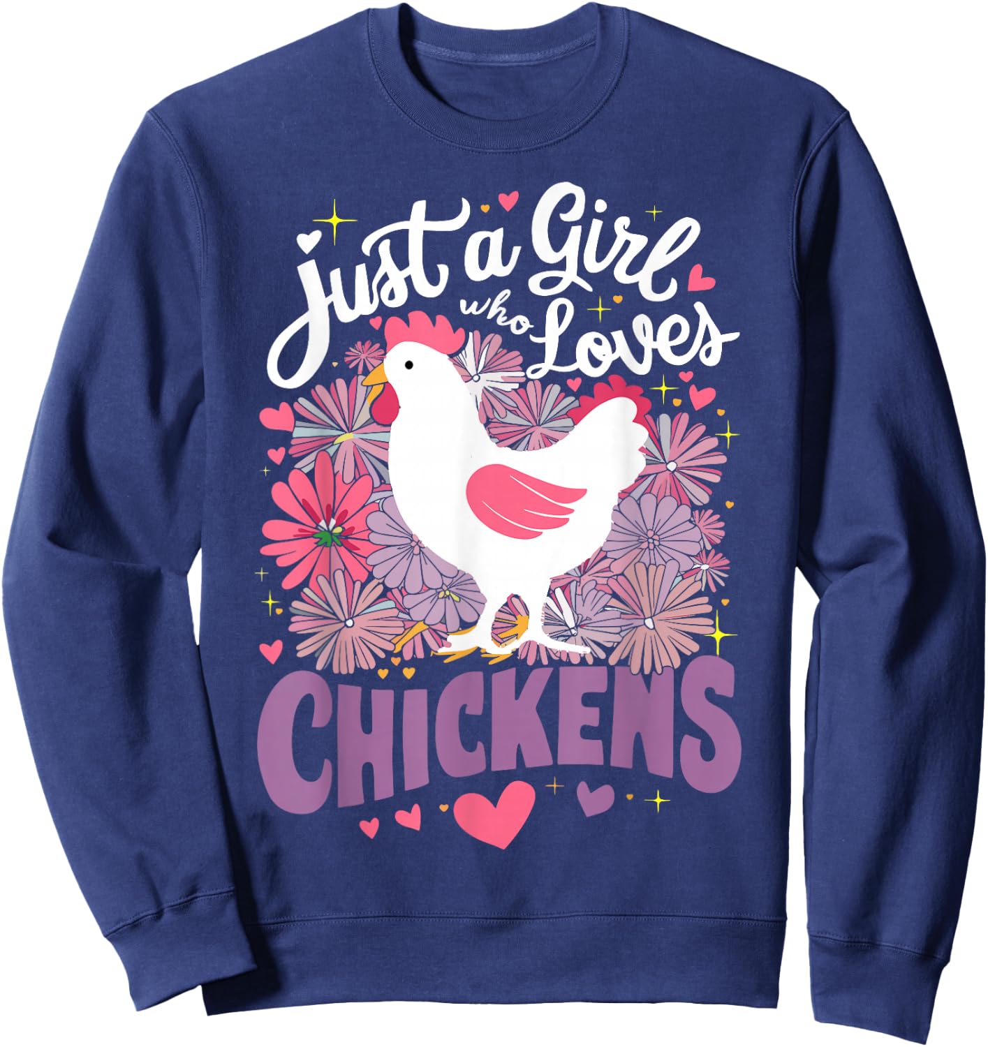 Just A Girl Who Loves Chickens Chicken Sweatshirt - Sweatshirt | Navy