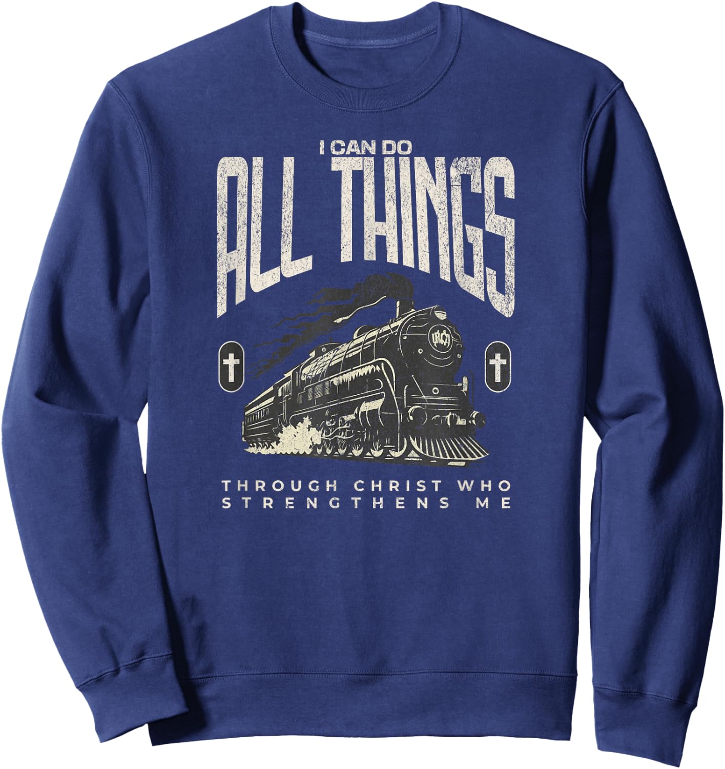 Steam Train Engine Locomotive Christian Jesus Faith Based Sweatshirt - Sweatshirt | Navy