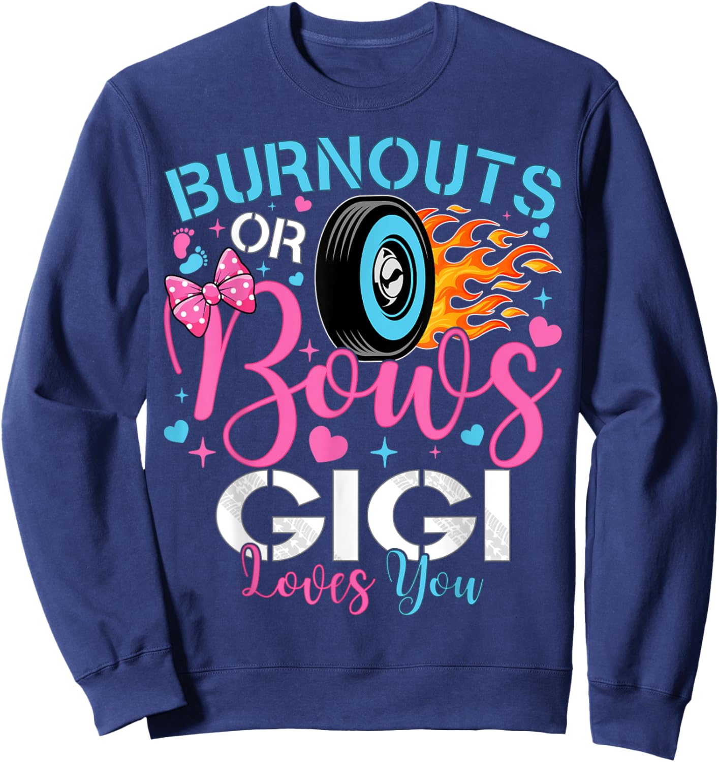 Burnouts or Bows Gigi Loves You Baby Gender Reveal Party Sweatshirt - Sweatshirt | Navy