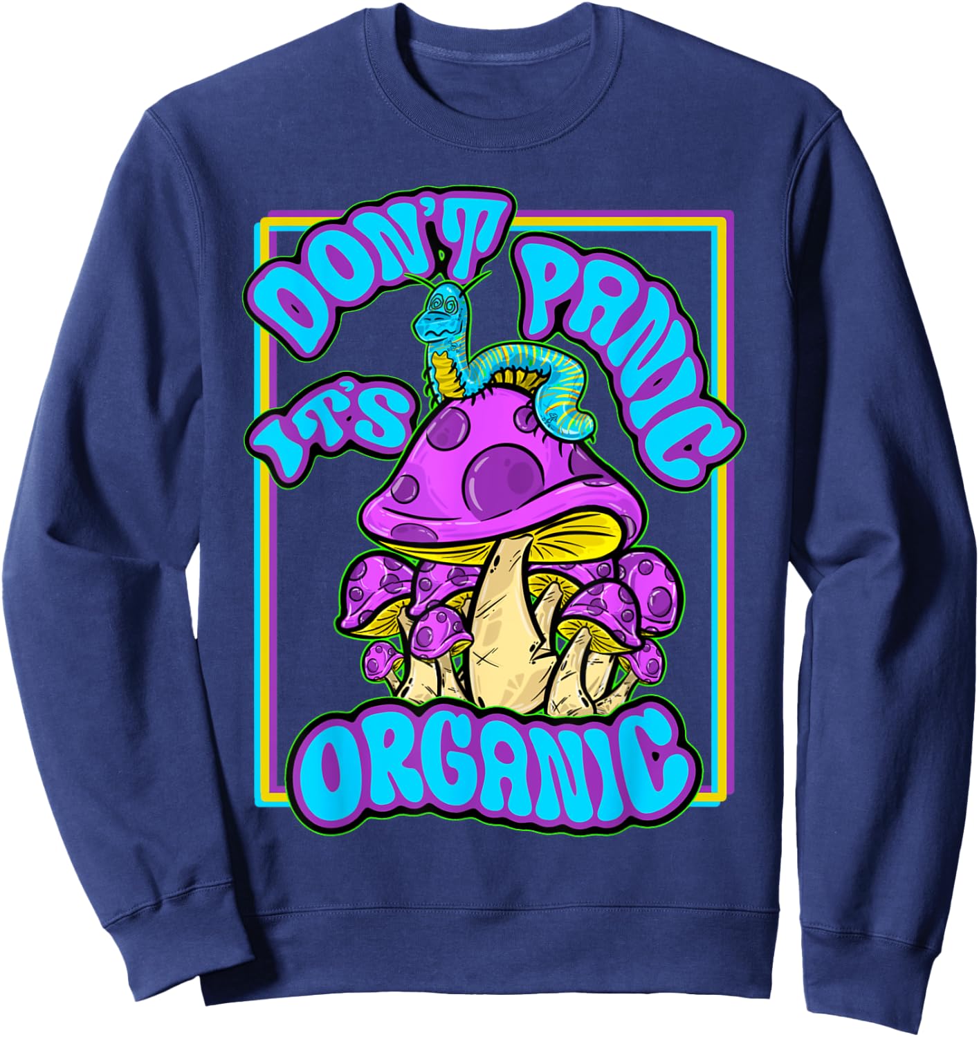 Another Small Biz Don’t Panic It’s Organic , Black Sweatshirt - Sweatshirt | Navy