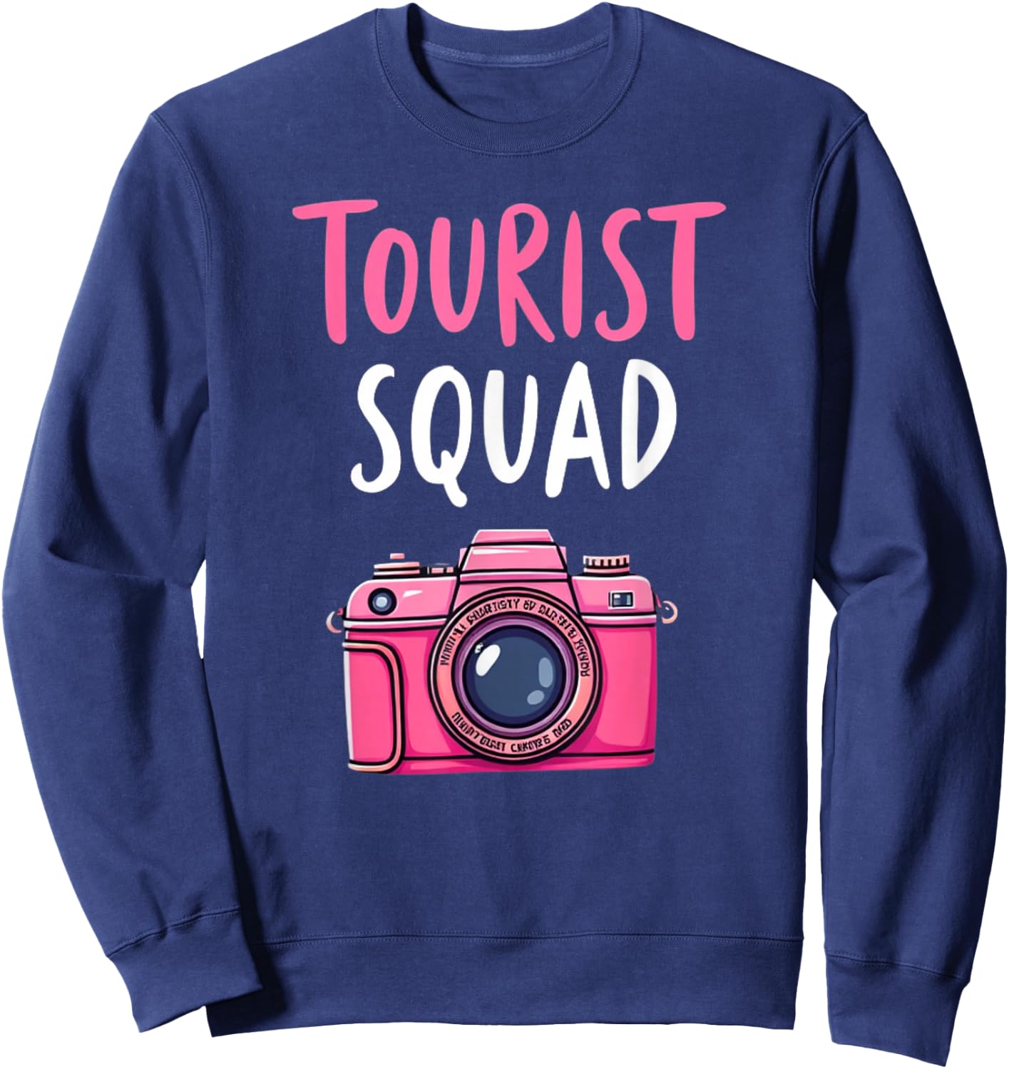 Tourist Squad For Family & Friends Sweatshirt - Sweatshirt | Navy