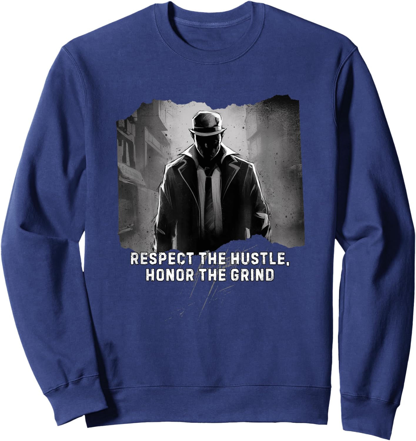 Respect the Hustle Honor the Grind Sweatshirt - Sweatshirt | Navy