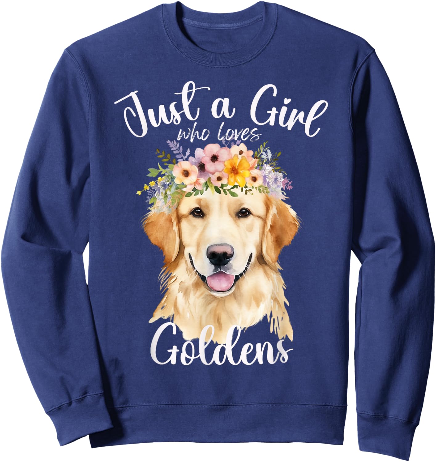 Just a Girl Who Loves Golden Retrievers Dogs kids teens Sweatshirt - Sweatshirt | Navy