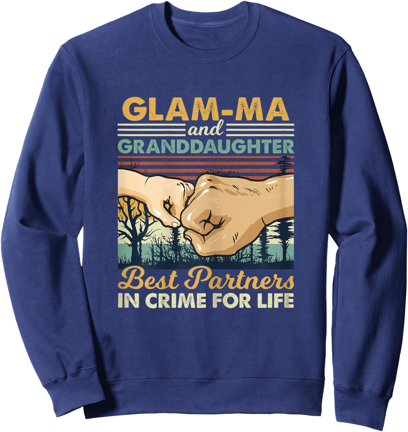Glam ma and Granddaughter Partner In Crime Fist Bump Sweatshirt - Sweatshirt | Navy