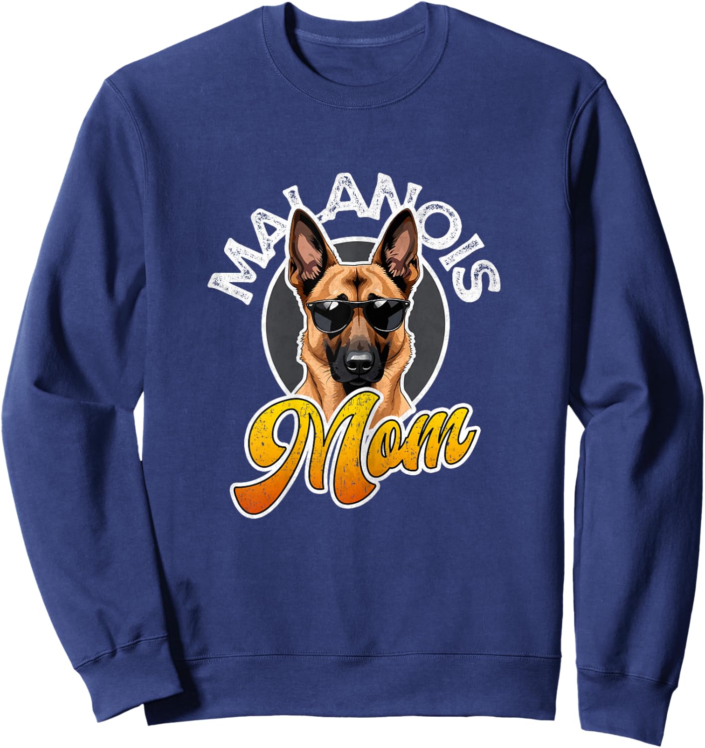 Belgian Malinois Mom Maligator Belgian Shepherd Mama Sweatshirt - Sweatshirt | Navy