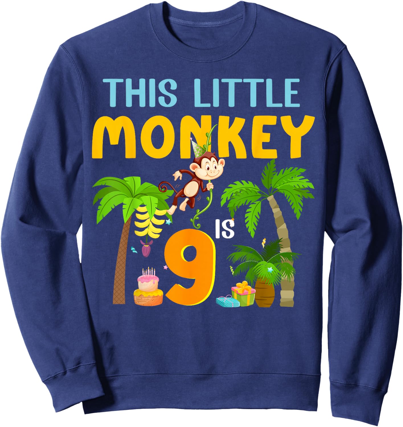 This Little Monkey Is 9 Jungle Animal 9th Bday 9 Years Old Sweatshirt - Sweatshirt | Navy