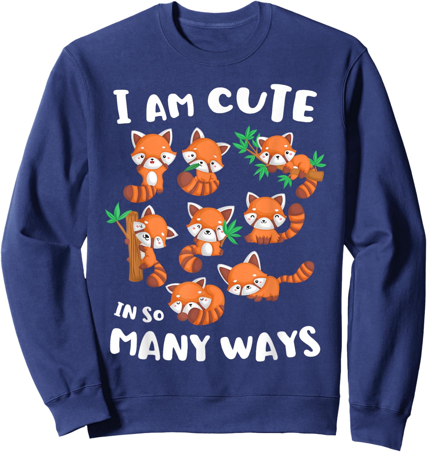 I Am Cute in So Many Ways Red Panda Shirt Cute Kids Kawaii Sweatshirt - Sweatshirt | Navy